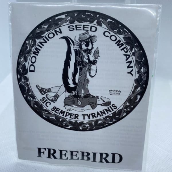 Dominion Seed Company - Freebird