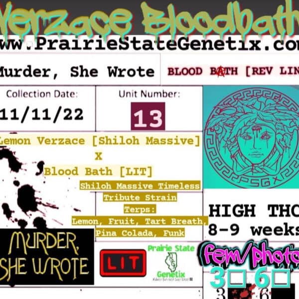 Prairie State Genetix/LIT - Verzace Bloodbath