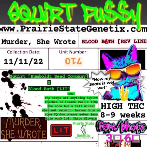 Prairie State Genetix/LIT - Squirt Pu$$y