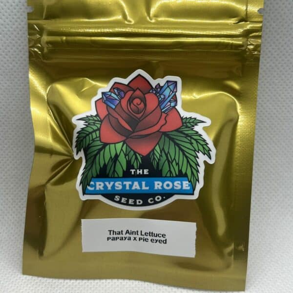 Crystal Rose Seed Co - That Ain't Lettuce
